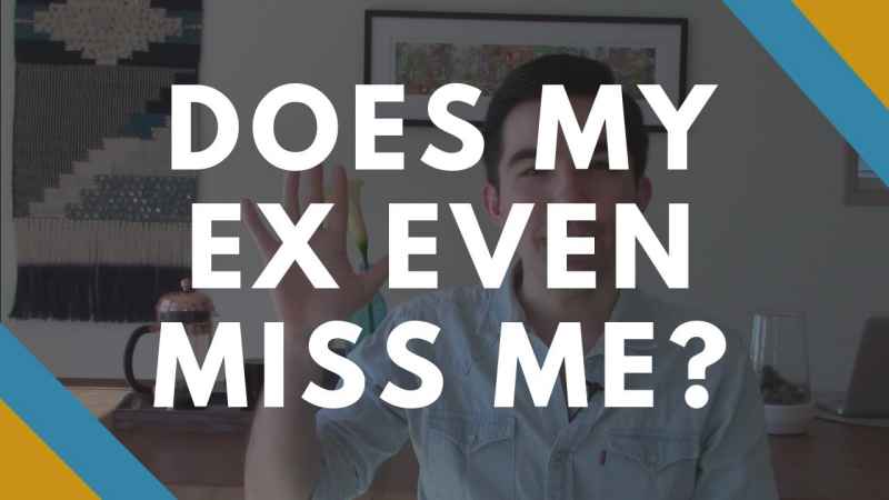 Does My EX Miss Me
