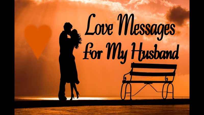 Sweet Love Message For My Husband
